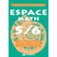 Espace Math 5/6 - Coffre à outils + activités - exercices - 4 heures par semaine